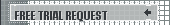 FREE TRIAL REQUEST